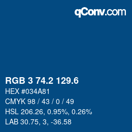 カラーコード: RGB 3 74.2 129.6 | qconv.com
