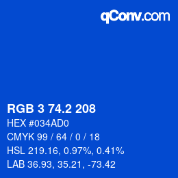 カラーコード: RGB 3 74.2 208 | qconv.com