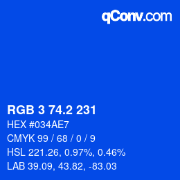 カラーコード: RGB 3 74.2 231 | qconv.com
