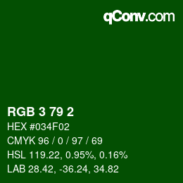 カラーコード: RGB 3 79 2 | qconv.com