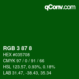 カラーコード: RGB 3 87 8 | qconv.com
