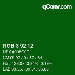 カラーコード: RGB 3 92 12 | qconv.com