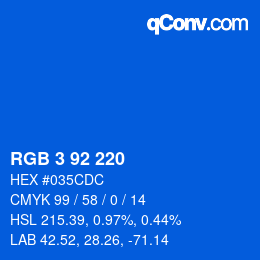カラーコード: RGB 3 92 220 | qconv.com
