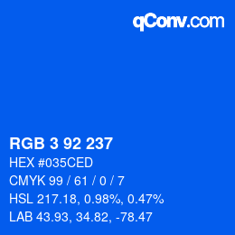 カラーコード: RGB 3 92 237 | qconv.com