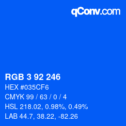 カラーコード: RGB 3 92 246 | qconv.com