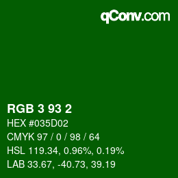 カラーコード: RGB 3 93 2 | qconv.com
