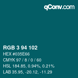 Color code: RGB 3 94 102 | qconv.com