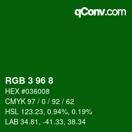 Color code: RGB 3 96 8 | qconv.com