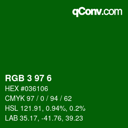 Color code: RGB 3 97 6 | qconv.com
