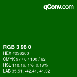 Color code: RGB 3 98 0 | qconv.com