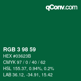 カラーコード: RGB 3 98 59 | qconv.com