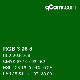 Color code: RGB 3 98 8 | qconv.com