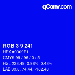 カラーコード: RGB 3 9 241 | qconv.com
