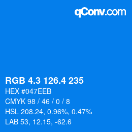 カラーコード: RGB 4.3 126.4 235 | qconv.com