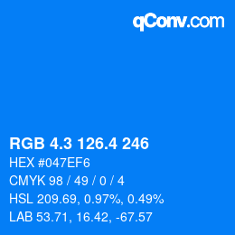 カラーコード: RGB 4.3 126.4 246 | qconv.com