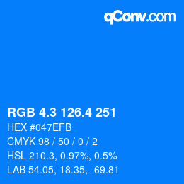 カラーコード: RGB 4.3 126.4 251 | qconv.com