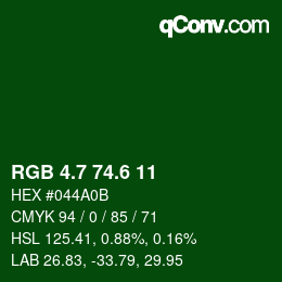 カラーコード: RGB 4.7 74.6 11 | qconv.com