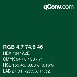 カラーコード: RGB 4.7 74.6 46 | qconv.com