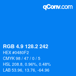 カラーコード: RGB 4.9 128.2 242 | qconv.com