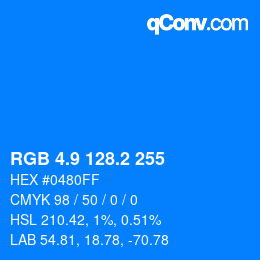 Color code: RGB 4.9 128.2 255 | qconv.com