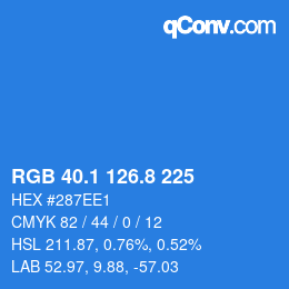 カラーコード: RGB 40.1 126.8 225 | qconv.com