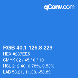 カラーコード: RGB 40.1 126.8 229 | qconv.com