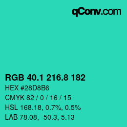カラーコード: RGB 40.1 216.8 182 | qconv.com