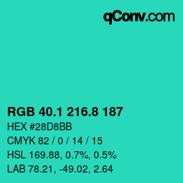 カラーコード: RGB 40.1 216.8 187 | qconv.com