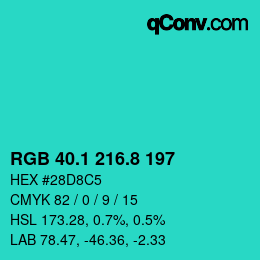 カラーコード: RGB 40.1 216.8 197 | qconv.com