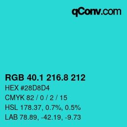 カラーコード: RGB 40.1 216.8 212 | qconv.com