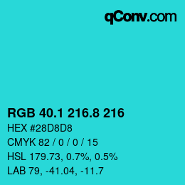 カラーコード: RGB 40.1 216.8 216 | qconv.com