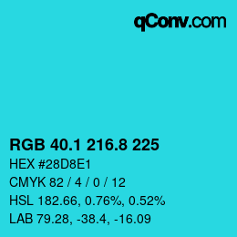 カラーコード: RGB 40.1 216.8 225 | qconv.com
