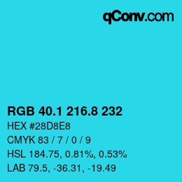 カラーコード: RGB 40.1 216.8 232 | qconv.com
