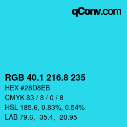 カラーコード: RGB 40.1 216.8 235 | qconv.com