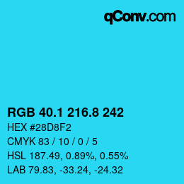 カラーコード: RGB 40.1 216.8 242 | qconv.com