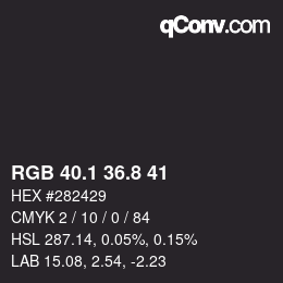 カラーコード: RGB 40.1 36.8 41 | qconv.com