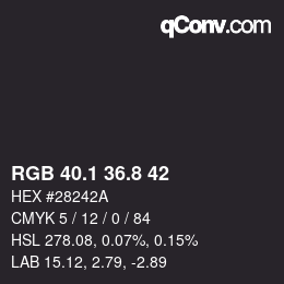 カラーコード: RGB 40.1 36.8 42 | qconv.com