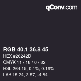 カラーコード: RGB 40.1 36.8 45 | qconv.com