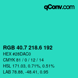 カラーコード: RGB 40.7 218.6 192 | qconv.com
