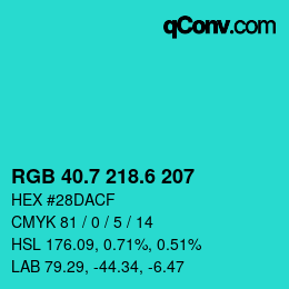 カラーコード: RGB 40.7 218.6 207 | qconv.com