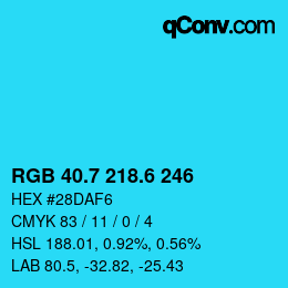 カラーコード: RGB 40.7 218.6 246 | qconv.com