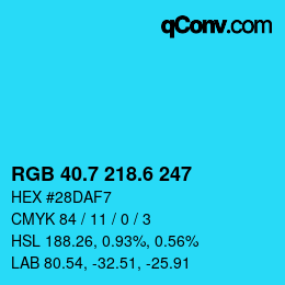 カラーコード: RGB 40.7 218.6 247 | qconv.com