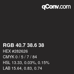 カラーコード: RGB 40.7 38.6 38 | qconv.com