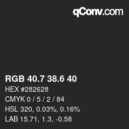 カラーコード: RGB 40.7 38.6 40 | qconv.com