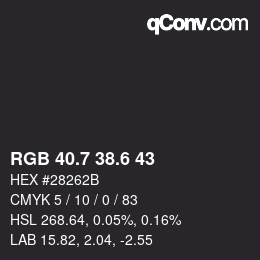 カラーコード: RGB 40.7 38.6 43 | qconv.com
