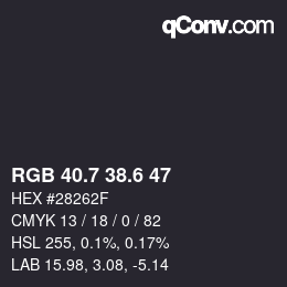 カラーコード: RGB 40.7 38.6 47 | qconv.com