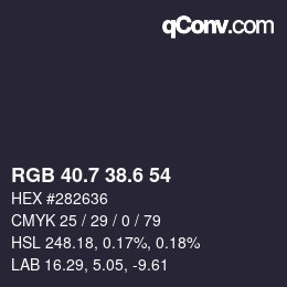 カラーコード: RGB 40.7 38.6 54 | qconv.com