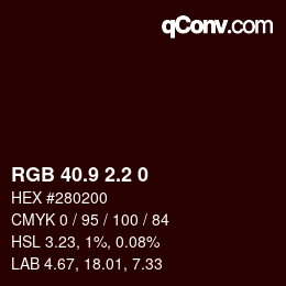 Color code: RGB 40.9 2.2 0 | qconv.com