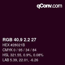 Color code: RGB 40.9 2.2 27 | qconv.com