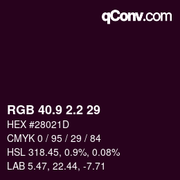 カラーコード: RGB 40.9 2.2 29 | qconv.com
